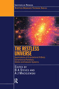 Steves |  The Restless Universe Applications of Gravitational N-Body Dynamics to Planetary Stellar and Galactic Systems | Buch |  Sack Fachmedien