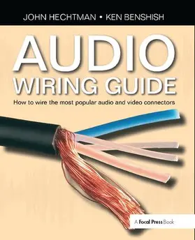 Hechtman |  Audio Wiring Guide | Buch |  Sack Fachmedien