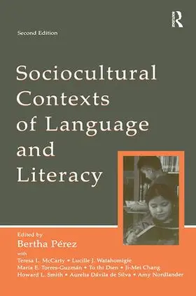 Perez / McCarty / Watahomigie | Sociocultural Contexts of Language and Literacy | Buch | 978-1-138-40682-7 | www.sack.de