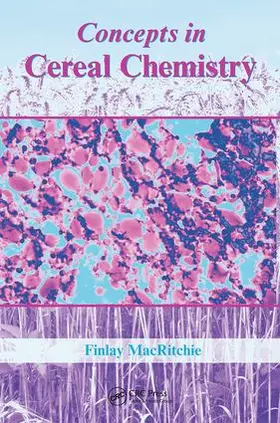 MacRitchie |  Concepts in Cereal Chemistry | Buch |  Sack Fachmedien