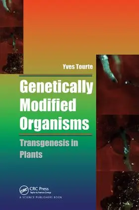 Tourte |  Genetically Modified Organisms | Buch |  Sack Fachmedien
