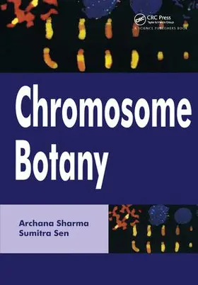 Sharma / Sen |  Chromosome Botany | Buch |  Sack Fachmedien