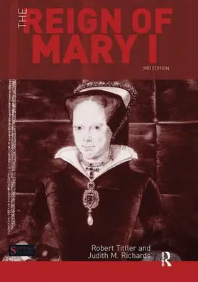 Tittler |  The Reign of Mary I | Buch |  Sack Fachmedien