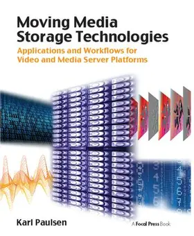 Paulsen | Moving Media Storage Technologies | Buch | 978-1-138-40832-6 | sack.de