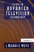 Merrill Weiss |  Issues in Advanced Television Technology | Buch |  Sack Fachmedien