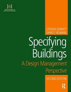 Emmitt / Yeomans |  Specifying Buildings | Buch |  Sack Fachmedien