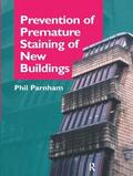 Parnham |  Prevention of Premature Staining in New Buildings | Buch |  Sack Fachmedien