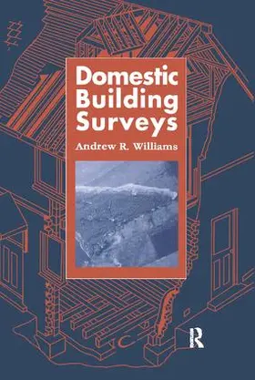 Williams |  Domestic Building Surveys | Buch |  Sack Fachmedien