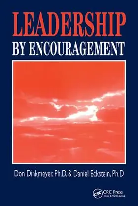 Dinkmeyer / Eckstein |  Leadership By Encouragement | Buch |  Sack Fachmedien