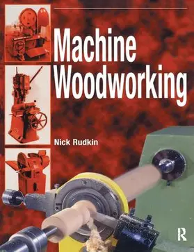 Rudkin |  Machine Woodworking | Buch |  Sack Fachmedien