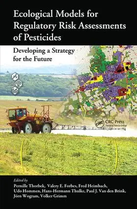Thorbek / Forbes / Heimbach |  Ecological Models for Regulatory Risk Assessments of Pesticides | Buch |  Sack Fachmedien