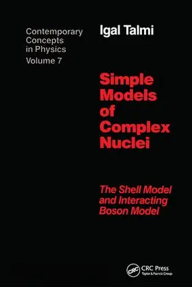 Talmi |  Simple Models of Complex Nuclei | Buch |  Sack Fachmedien