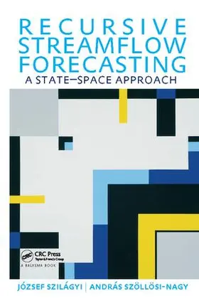 Szilagyi | Recursive Streamflow Forecasting | Buch | 978-1-138-41093-0 | sack.de