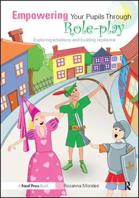 Morales |  Empowering Your Pupils Through Role-Play | Buch |  Sack Fachmedien