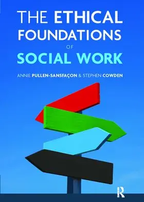 Cowden / Pullen-Sansfacon |  The Ethical Foundations of Social Work | Buch |  Sack Fachmedien
