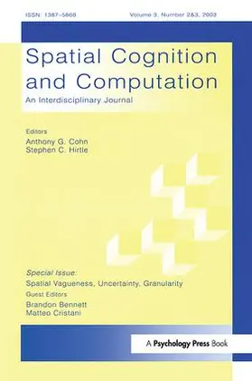 Bennett / Cristani | Spatial Vagueness, Uncertainty, Granularity | Buch | 978-1-138-41168-5 | www.sack.de
