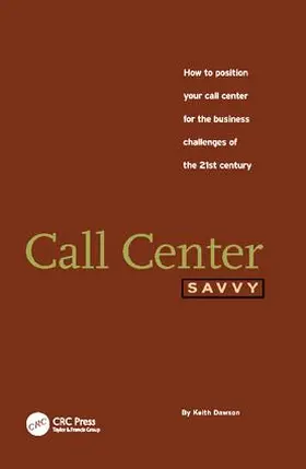 Dawson |  Call Center Savvy | Buch |  Sack Fachmedien