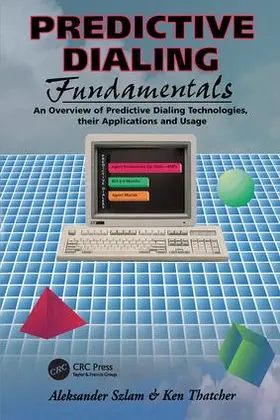 Szlam | Predictive Dialing Fundamentals | Buch | 978-1-138-41255-2 | sack.de