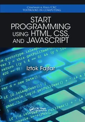 Fajfar | Start Programming Using HTML, CSS, and JavaScript | Buch | 978-1-138-41290-3 | www.sack.de