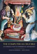 Borwein |  The Computer as Crucible | Buch |  Sack Fachmedien