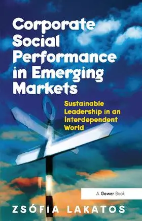 Lakatos | Corporate Social Performance in Emerging Markets | Buch | 978-1-138-41469-3 | www.sack.de