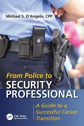 D'Angelo | From Police to Security Professional | Buch | 978-1-138-41543-0 | sack.de