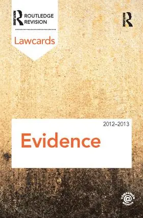 Routledge | Evidence Lawcards 2012-2013 | Buch | 978-1-138-41552-2 | www.sack.de