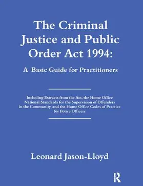 Jason-Lloyd |  The Criminal Justice and Public Order Act 1994 | Buch |  Sack Fachmedien