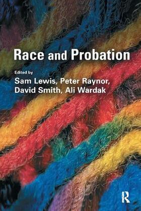 Lewis / Raynor / Smith | Race and Probation | Buch | 978-1-138-41583-6 | sack.de