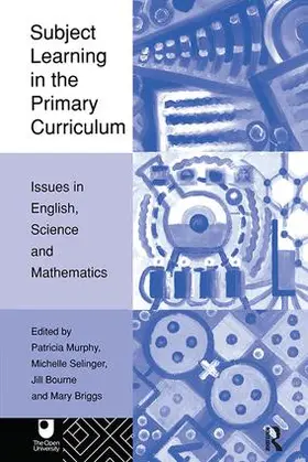 Bourne / Briggs / Murphy |  Subject Learning in the Primary Curriculum | Buch |  Sack Fachmedien