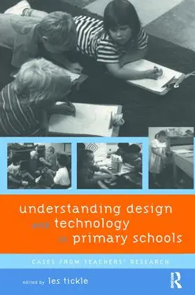 Tickle |  Understanding Design and Technology in Primary Schools | Buch |  Sack Fachmedien