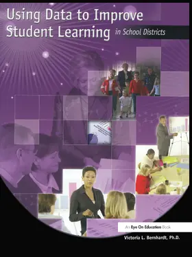 Bernhardt |  Using Data to Improve Student Learning in School Districts | Buch |  Sack Fachmedien