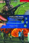 Le Billon |  Fuelling War | Buch |  Sack Fachmedien