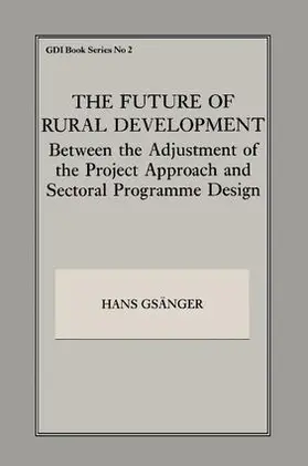 Gsanger |  The Future of Rural Development | Buch |  Sack Fachmedien