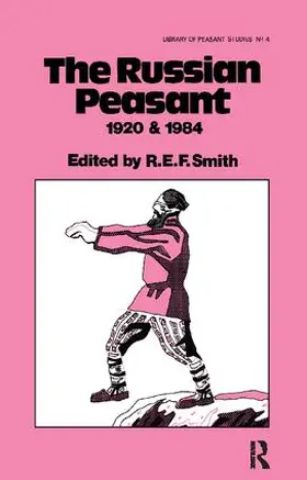 Smith | The Russian Peasant 1920 and 1984 | Buch | 978-1-138-41717-5 | www.sack.de