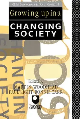 Carr / Light / Woodhead | Growing Up in a Changing Society | Buch | 978-1-138-41740-3 | sack.de
