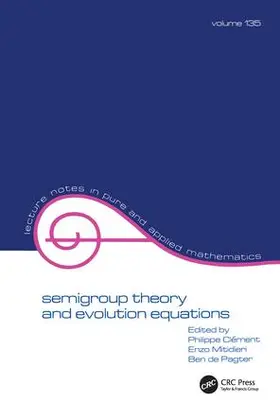 Clement |  Semigroup Theory and Evolution Equations | Buch |  Sack Fachmedien