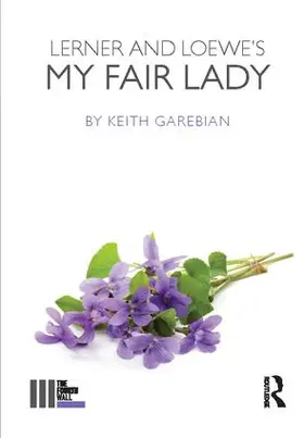 Garebian |  Lerner and Loewe's My Fair Lady | Buch |  Sack Fachmedien