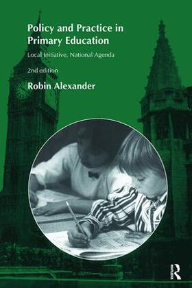 Alexander | Policy and Practice in Primary Education | Buch | 978-1-138-41843-1 | sack.de