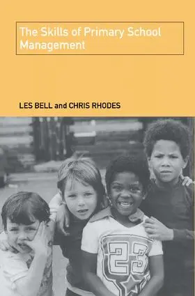 Bell |  The Skills of Primary School Management | Buch |  Sack Fachmedien