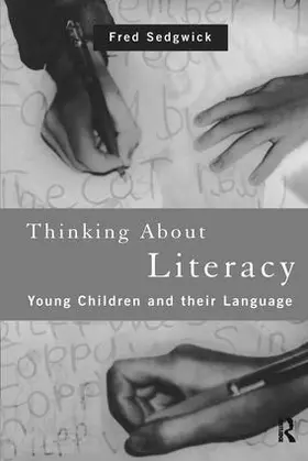 Sedgwick | Thinking About Literacy | Buch | 978-1-138-41863-9 | www.sack.de