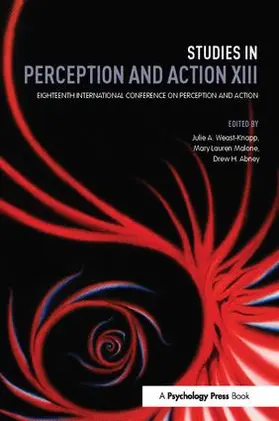 Weast-Knapp / Malone / Abney | Studies in Perception and Action XIII | Buch | 978-1-138-41882-0 | www.sack.de
