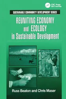 Beaton |  Reuniting Economy and Ecology in Sustainable Development | Buch |  Sack Fachmedien