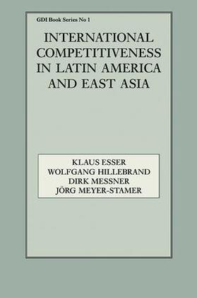 Esser / Hillebrand / Messner |  International Competitiveness in Latin America and East Asia | Buch |  Sack Fachmedien