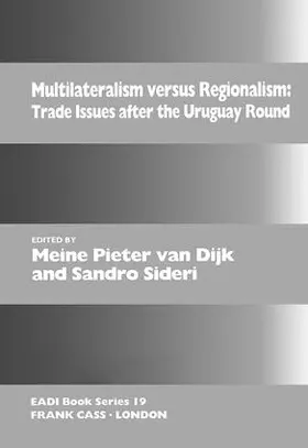 van Dijk / Sideri | Multilateralism Versus Regionalism | Buch | 978-1-138-41925-4 | www.sack.de