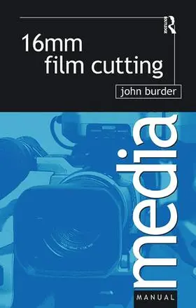Burder | 16mm Film Cutting | Buch | 978-1-138-41939-1 | www.sack.de