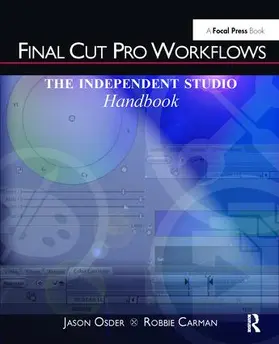 Osder / Carman |  Final Cut Pro Workflows | Buch |  Sack Fachmedien