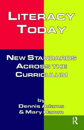 Adams / Hamm | Literacy Today | Buch | 978-1-138-42032-8 | www.sack.de