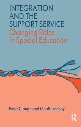 Clough / Lindsay | Integration and the Support Service | Buch | 978-1-138-42089-2 | www.sack.de