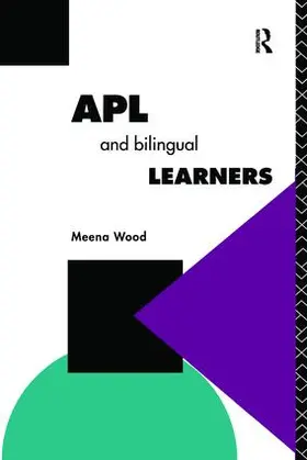 Wood |  APL and the Bilingual Learner | Buch |  Sack Fachmedien